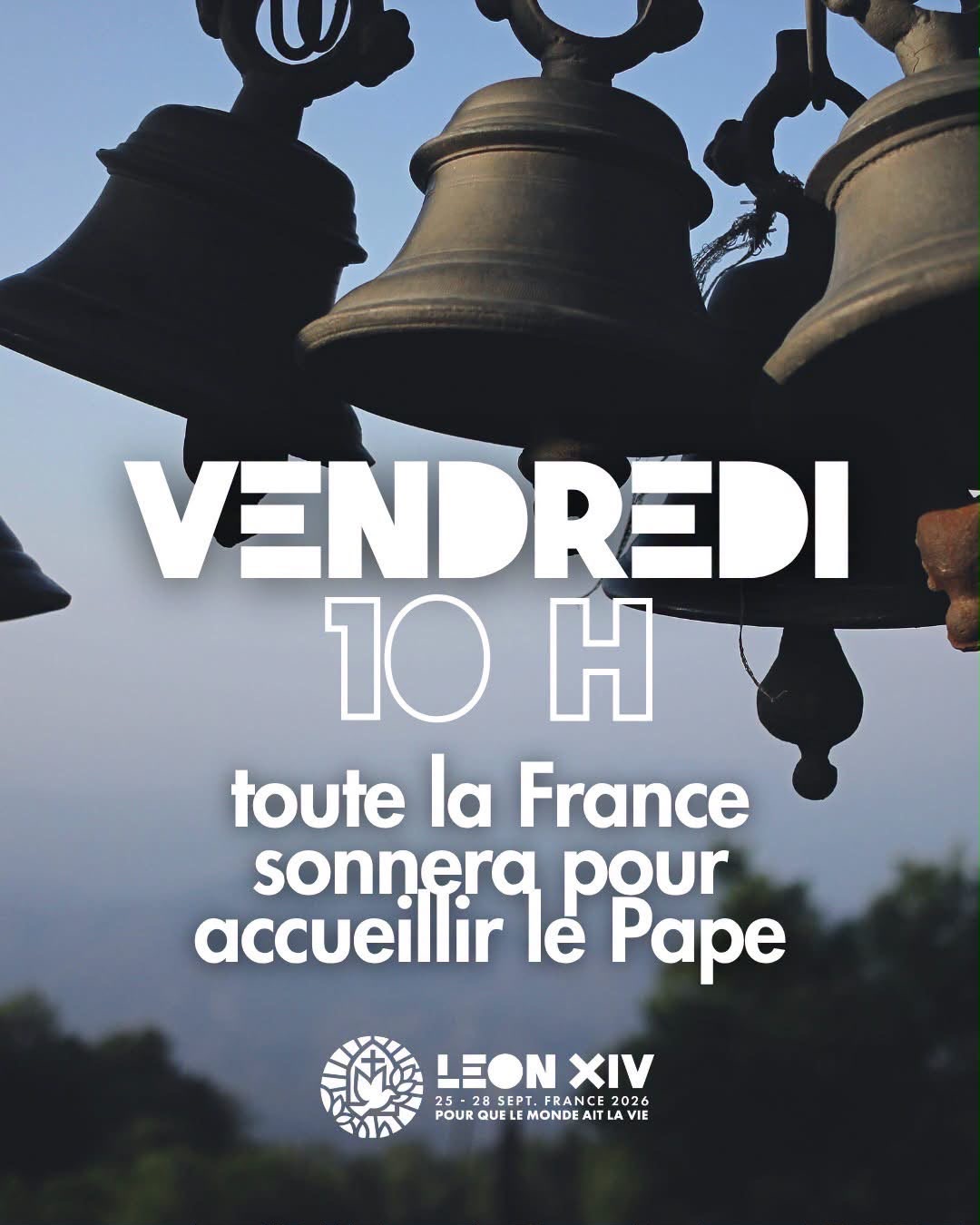 arriv&eacute;e du Pape les cloches sonneront